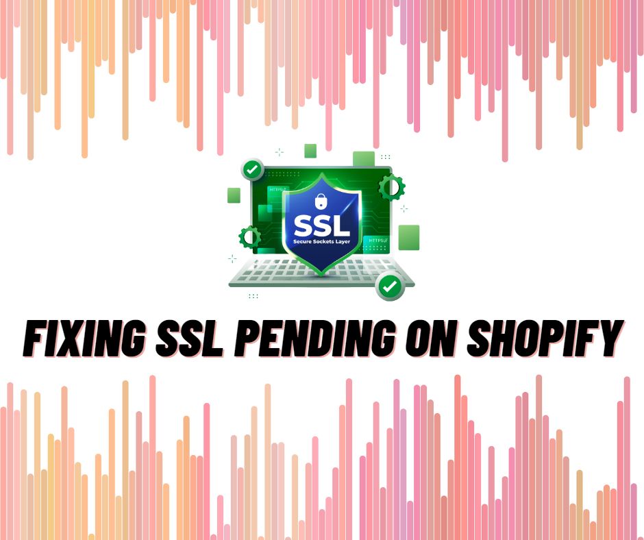 What Does Ssl Pending Mean On Shopify